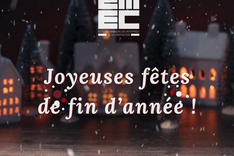 EMEC vous souhaite d'excellentes fêtes et une merveilleuse année 2025